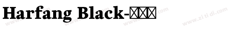Harfang Black字体转换